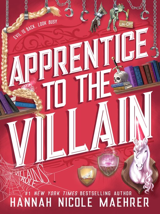 Title details for Apprentice to the Villain by Hannah Nicole Maehrer - Available